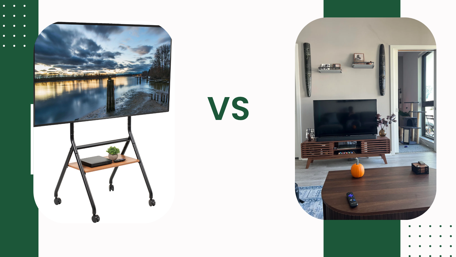 portable tv stand VS wall mounted tv